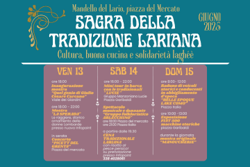 L'immagine riporta il programma dell'evento: Venerdì 13 Giugno ore 18:00: Inaugurazione mostra “Quel genio di Giulio Cesare Carcano” – Viale dei Giardini
	•	18:00-22:00: Mostra “LA SPERADA” – Presso nuovo Infopoint
	•	In serata: Concerto “PICETT DEL GRENTÀ” – Piazza del Mercato

Sabato 14 Giugno
	•	16:00-22:00: Mini tour in barca con le tradizionali “LUCIE” – Gruppo Manzoniano Lucie (Piazza Garibaldi)
	•	18:00: Spettacolo musicale e danzante “Gruppo folkloristico ARLECCHINO” – Piazza del Mercato
	•	21:00: Spettacolo “Gruppo folkloristico ARLECCHINO” – Piazza Italia
	•	19:30: Cena Tradizionale Lariana (risotto al pesce persico, su prenotazione – Infopoint 338 4028061)

Domenica 15 Giugno
	• 08:00-12:00: Raduno veicoli storici e conducenti in abbigliamento d’epoca “BELLE EPOQUE LAKE COMO” – Piazza Italia
	• 10:00-13:00: Esposizione FIAT 500 e macchine storiche – Piazza Garibaldi
	• Durante la giornata: Musica originale “MANOUCHERIE”


 Orari cucina:
	•	Venerdì: 19:00-22:00
	•	Sabato e Domenica: 12:00-14:00 e 19:00-22:00
