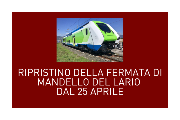 Ripristino della fermata di Mandello del Lario dal 25 aprile